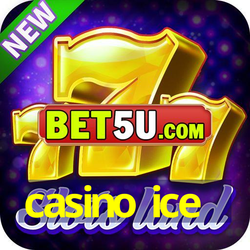 casino ice